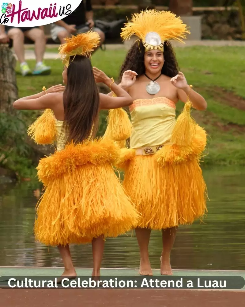 Cultural Celebration: Attend a Luau