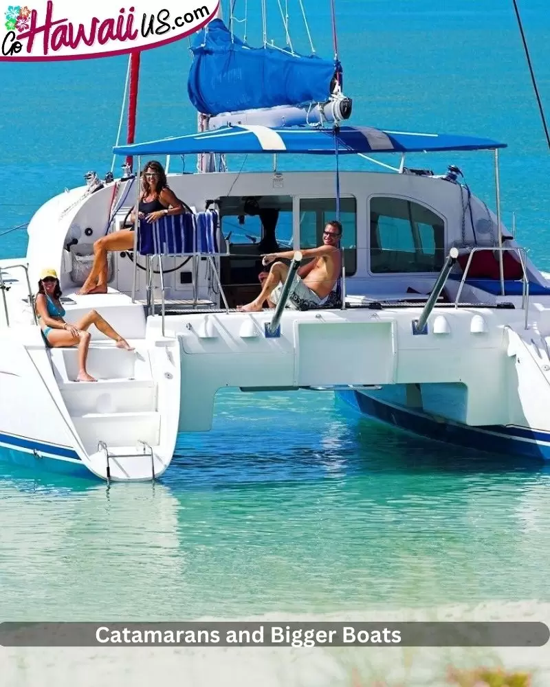 Catamarans and Bigger Boats