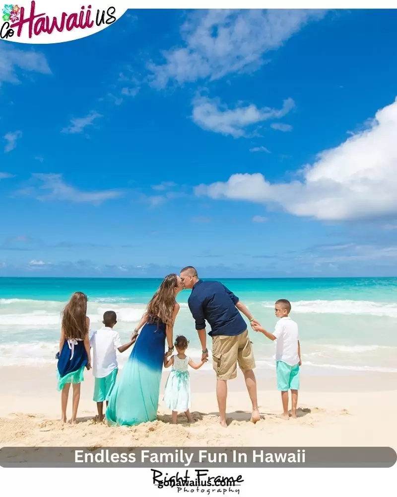 Endless Family Fun In Hawaii