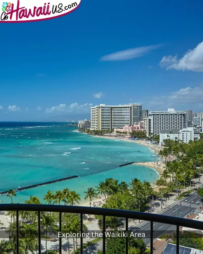 Exploring the Waikiki Area