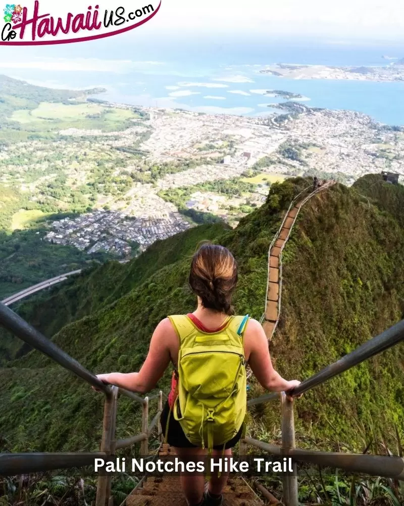 Pali Notches Hike Trail