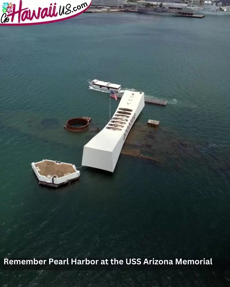 Remember Pearl Harbor at the USS Arizona Memorial