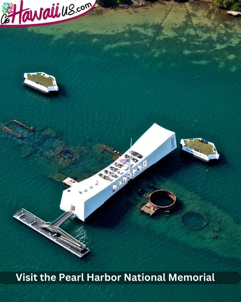 Visit the Pearl Harbor National Memorial