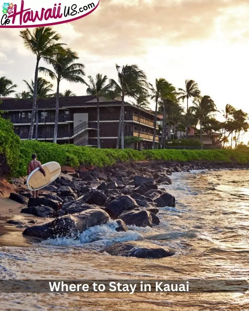 Where to Stay in Kauai