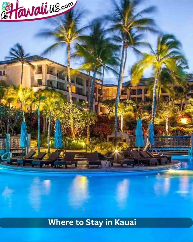 Where to Stay in Kauai