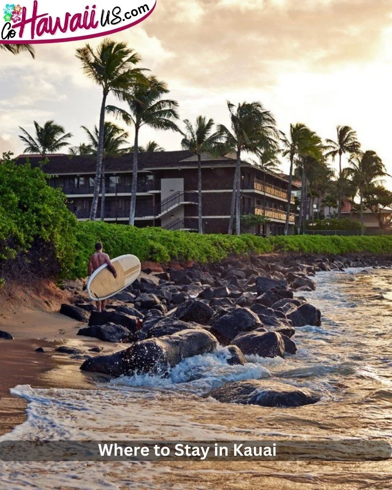 Where to Stay in Kauai