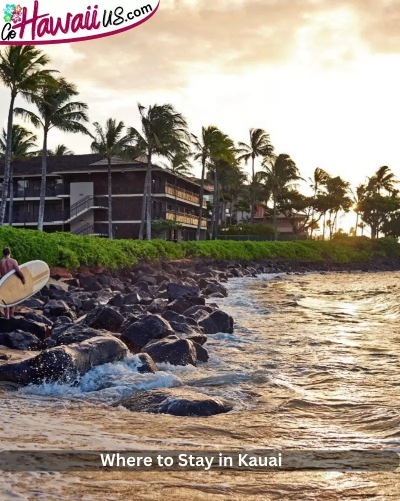 Where to Stay in Kauai