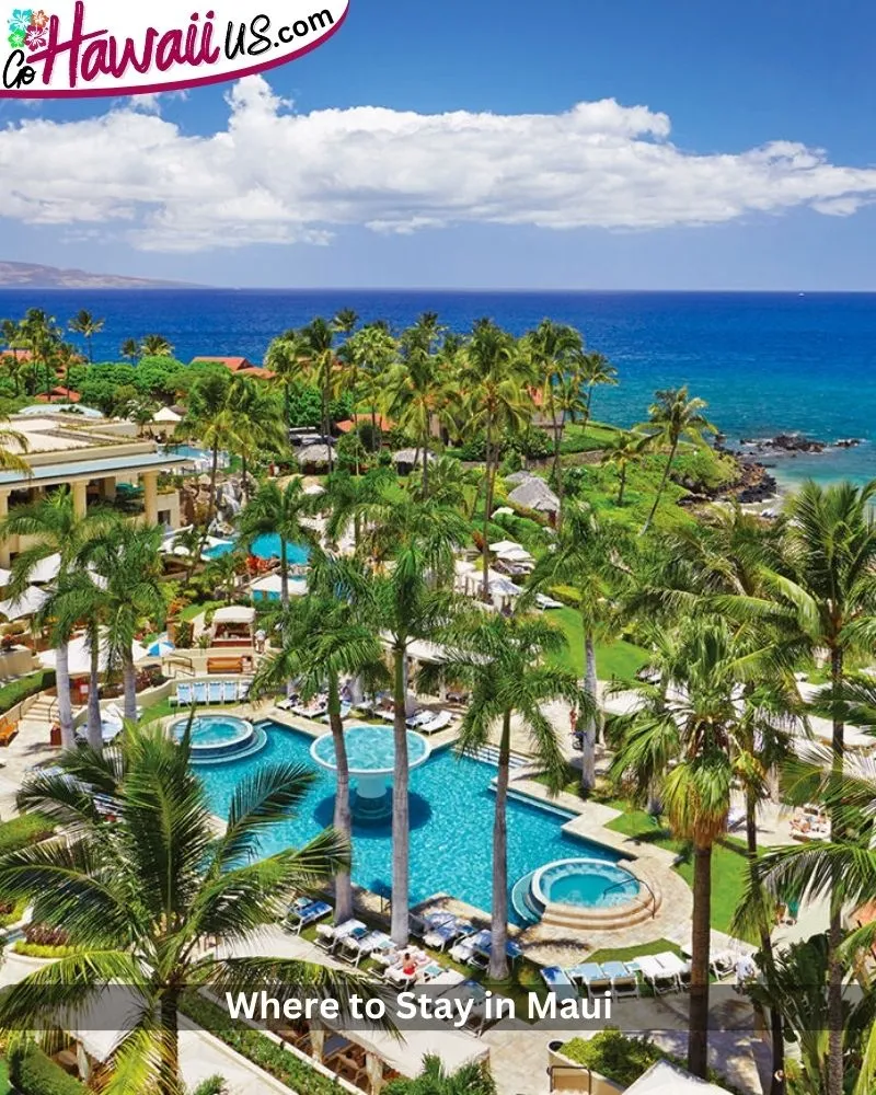 Where to Stay in Maui